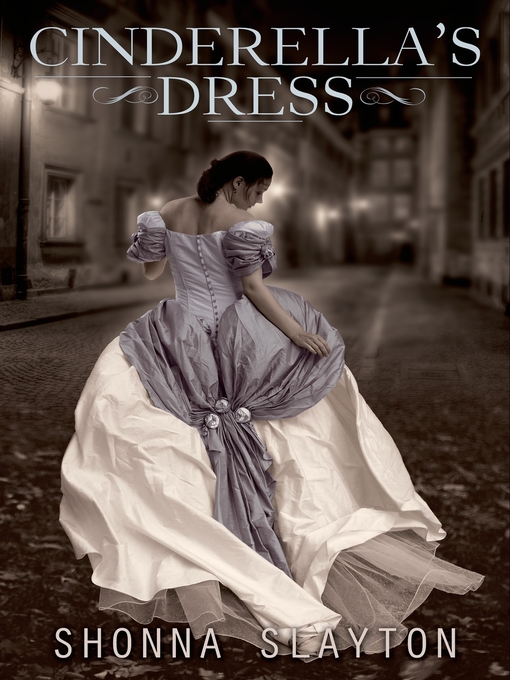 Title details for Cinderella's Dress by Shonna Slayton - Wait list